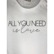 T-SHIRT COTONE &quot;ALL YOU NEED IS LOVE&quot;