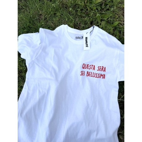 T-SHIRT COTONE "QUESTA SERA SEI BELLISSIMA"